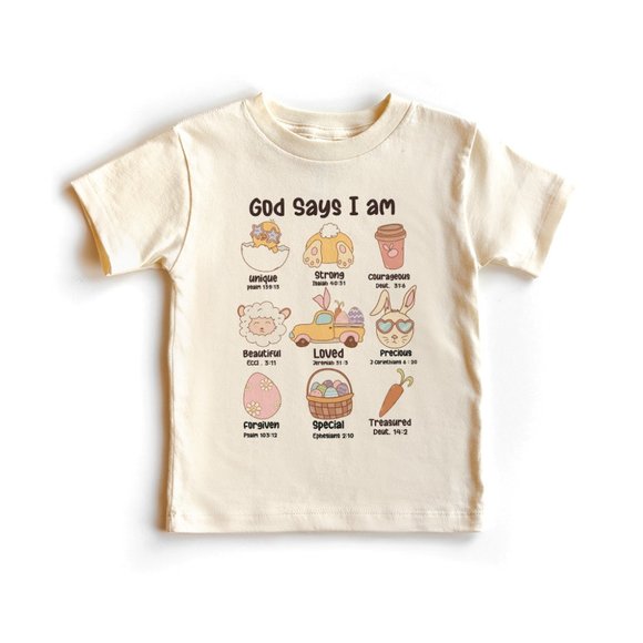 Aurlex Tees Other - God Says I Am Toddler Shirt - Cute Christian Easter Natural Graphic Tee
